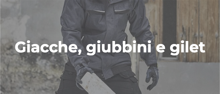 Giacche, giubbini e gilet